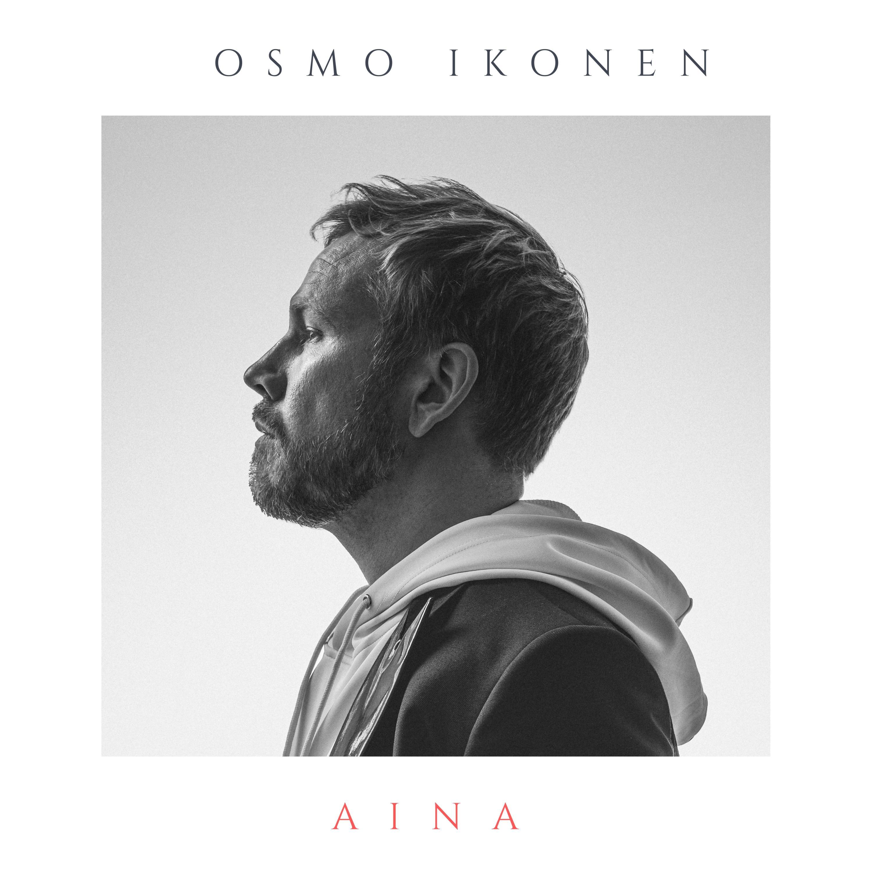 Osmo Ikonen - Aina