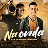 DJ 2L Da Rocinha - Na Onda