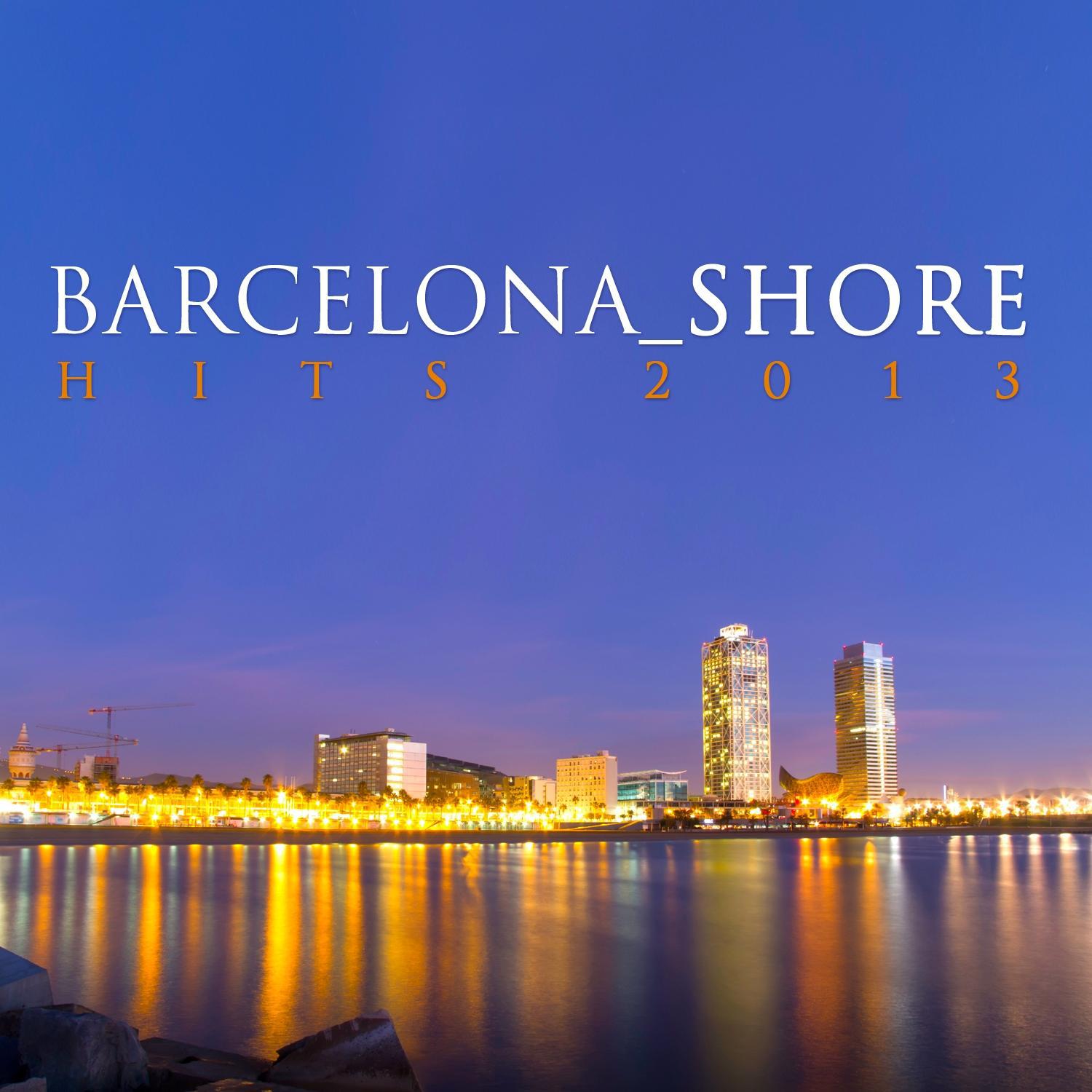 Barcelona Shore Hits 2013专辑