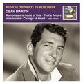 MUSICAL MOMENTS TO REMEMBER - Dean Martin – Memories are made of this (1952-1956)