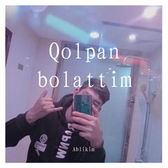 qolpan bolattim