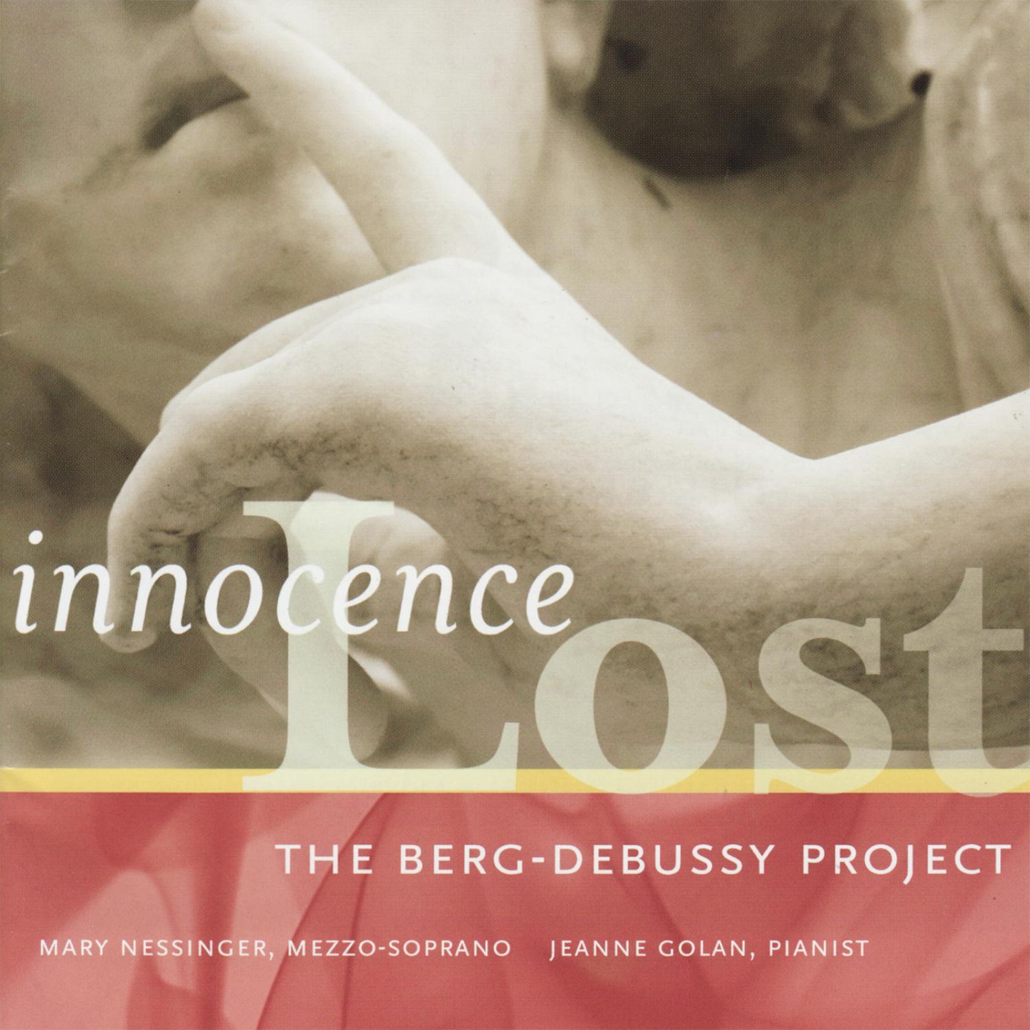 Innocence Lost: The Berg-Debussy Project