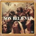 Non Believer专辑