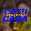 PROD MENOR JOTTA - Catucada Profunda (Remix)
