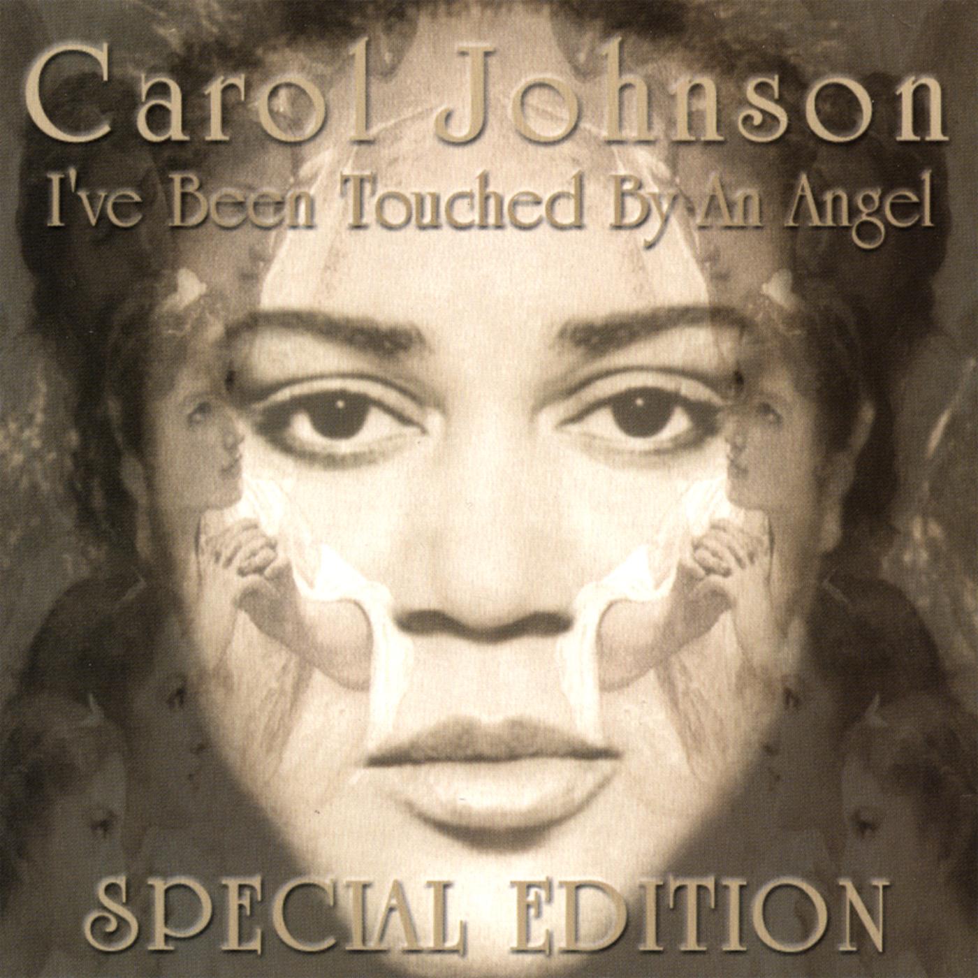 I've Been Touched By An Angel (Special Edition)