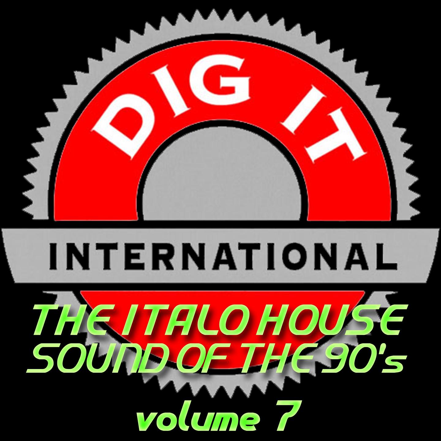 The Italo House Sound of the 90's, Vol. 7 (Best of Dig-it International)专辑