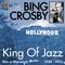 King of Jazz (Bing in Hollywood 1930 - 1931)专辑