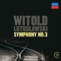 Witold Lutoslawski: Symphony No.3