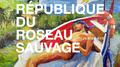République Du Roseau Sauvage（野芦苇共和国）专辑