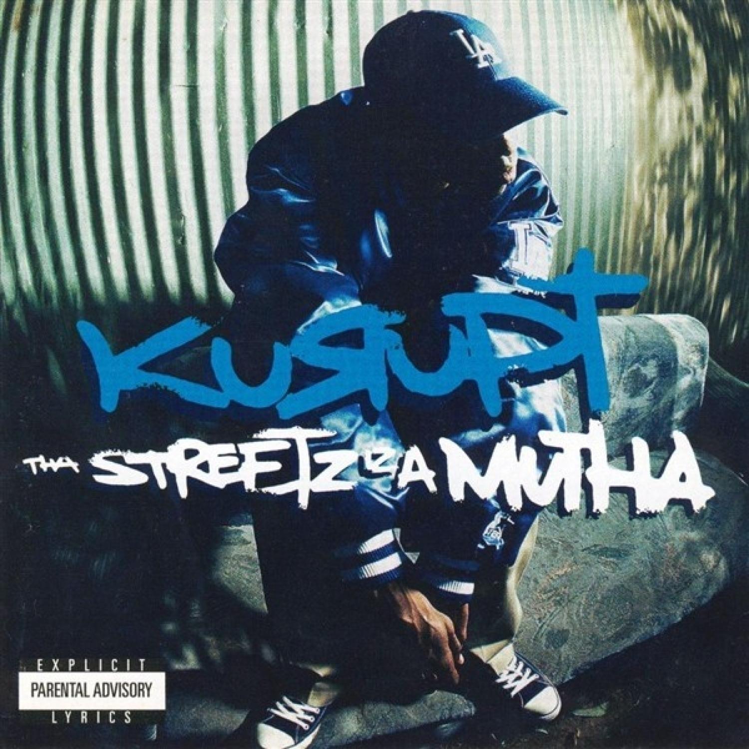 Kurupt - Tha Streetz Iz A Mutha