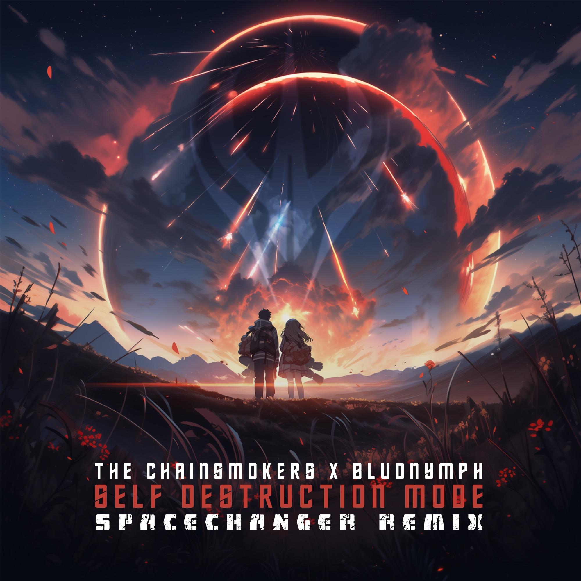 Self Destruction Mode (SPACECHANGER Remix)