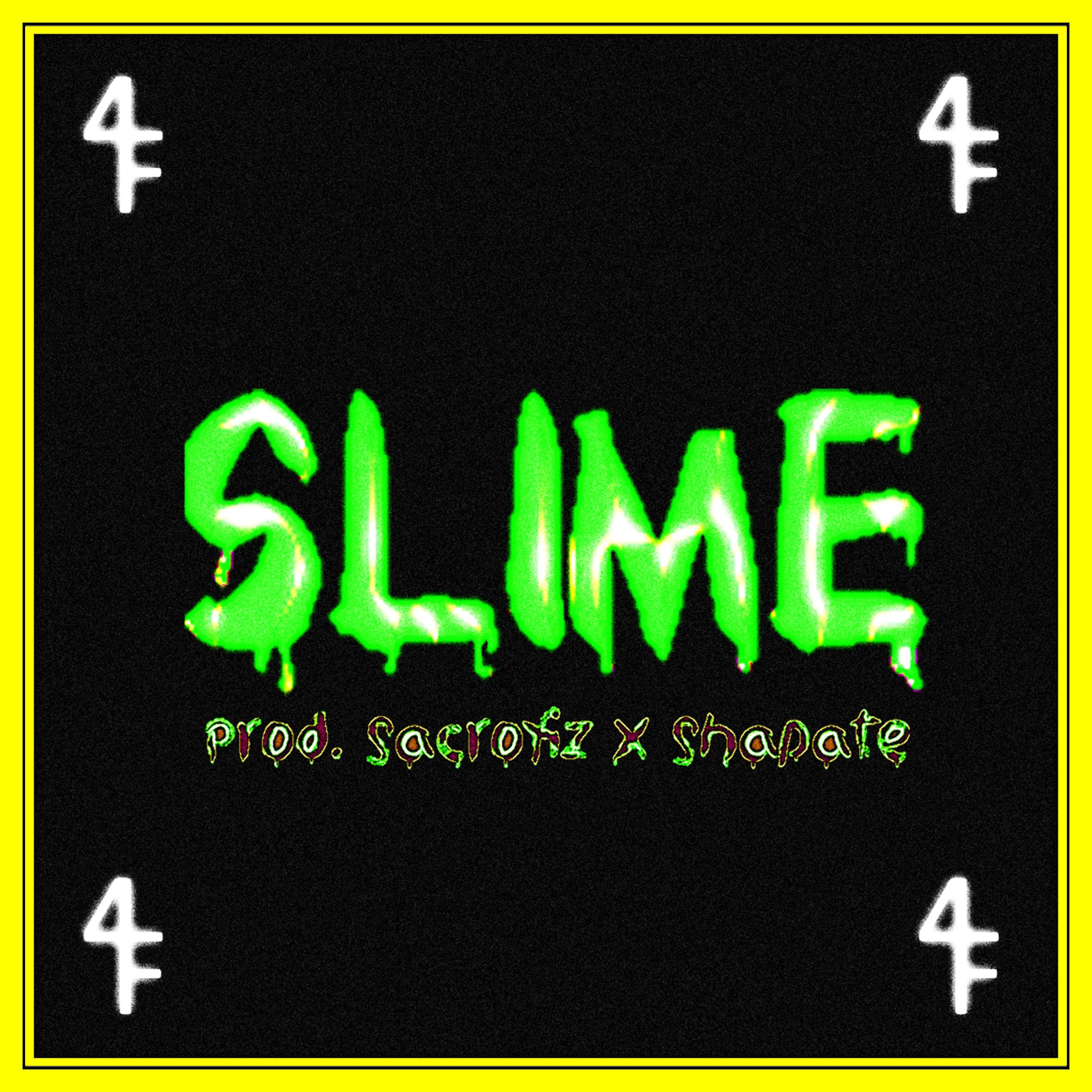 SLIME (feat. Sacrofiz)