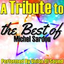 A Tribute to the Best of Michel Sardou专辑