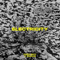 FAST BOY & R3HAB - Electricity (Instrumental) 原版无和声伴奏