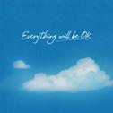 Everything Will be OK专辑