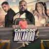 DJ Cleitinho - Carro do Malandro