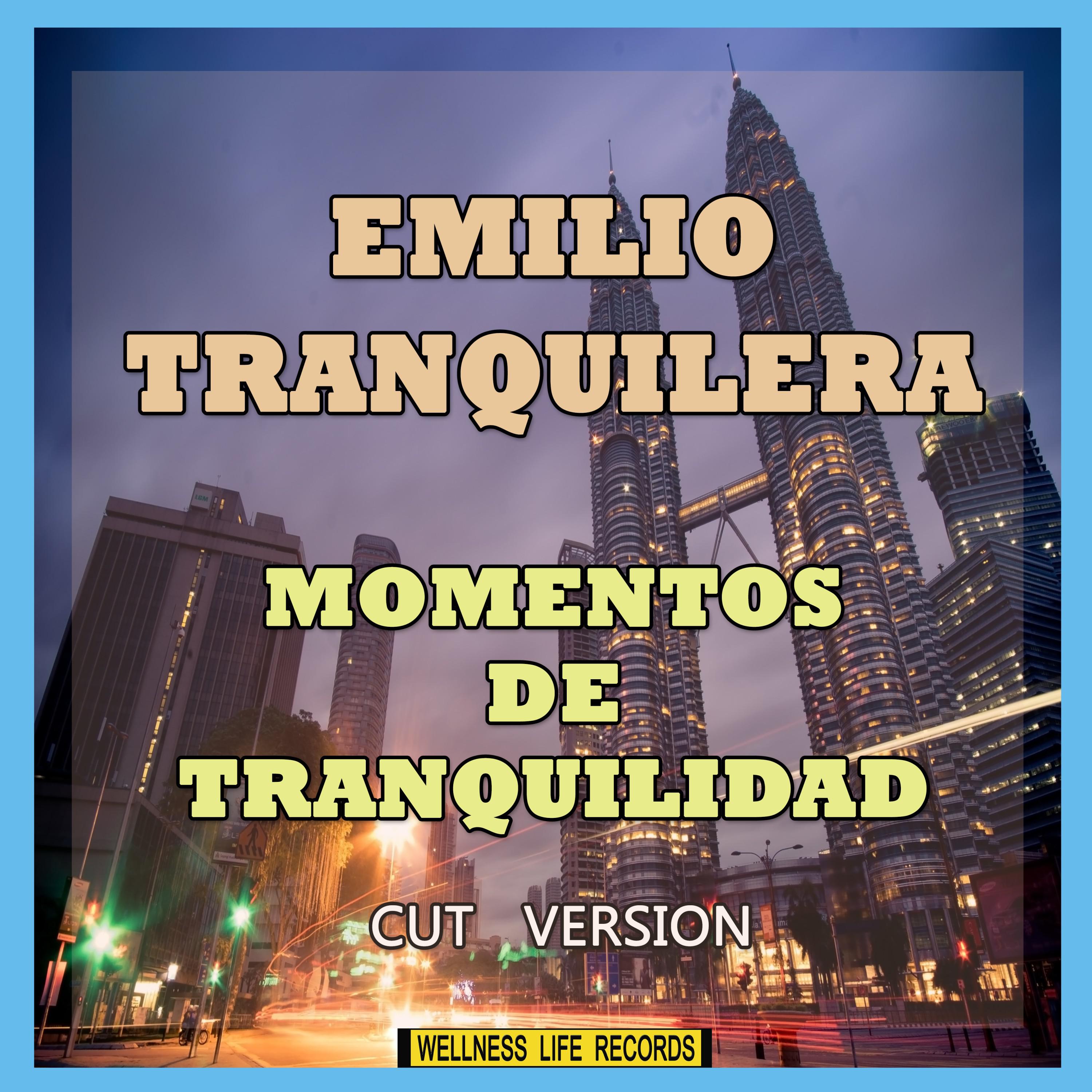 Emilio Tranquilera - Night Again (Cut Version)