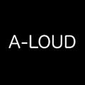 A-LOUD