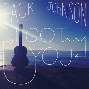 Jack Johnson-I GOT YOU  立体声伴奏 （升5半音）
