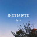 INSTMWTD - Single专辑