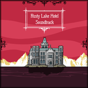 Rusty Lake Hotel Soundtrack