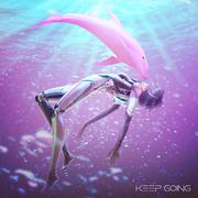 Keep Going (Produced by GrooveMiki)