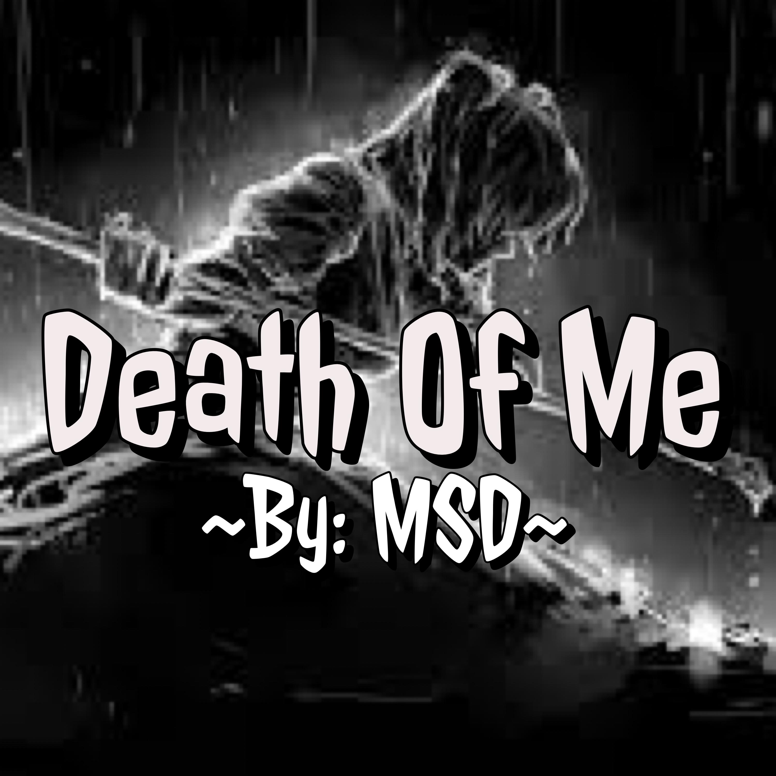 Death Of Me