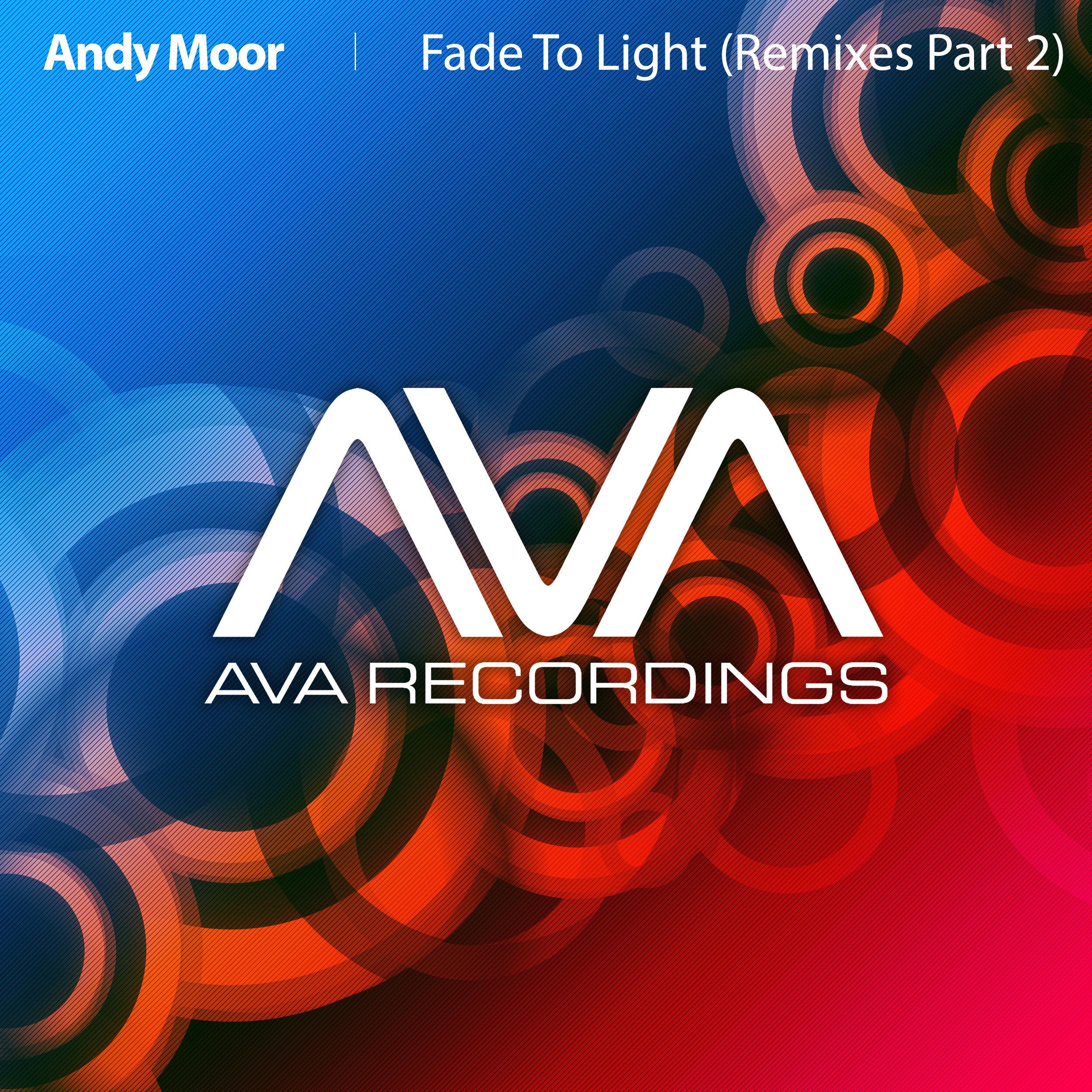 Fade To Light (Remixes - Part 2)