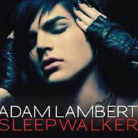 原版伴奏    Adam Lambert - Sleepwalker (instrumental)   [无和声]