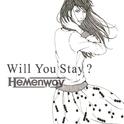 Will You Stay? 专辑