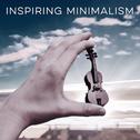 Inspiring Minimalism专辑