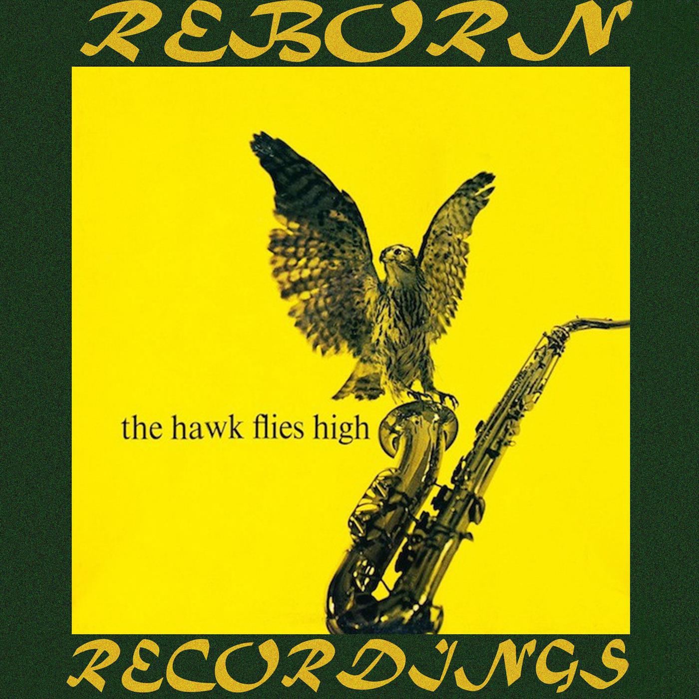 The Hawk Flies High (Keepnews, HD Remastered)专辑