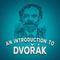 An Introduction to Dvořák专辑