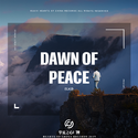 Dawn Of Peace