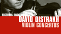 David Oistrakh: Violin Concertos (Historic Russian Archives)专辑