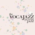 the VOCAJAZZ vol.2专辑