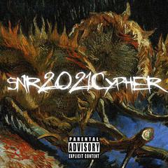 SNR2021Cypher（Prodby.CallmeG/NewRow /Benihanaboy）