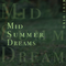 Mid Summer Dreams专辑