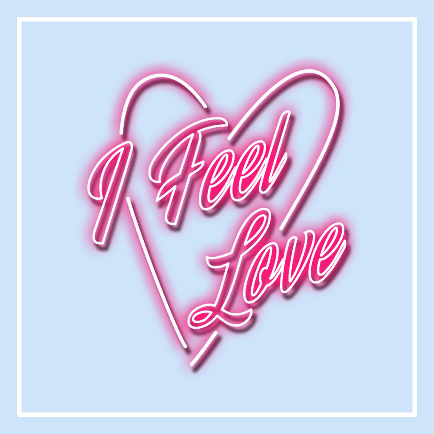 I FEEL LOVE专辑