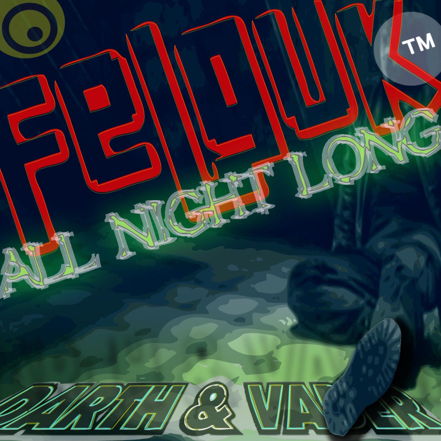 Felguk - All Night Long (Darth & Vader Mix)
