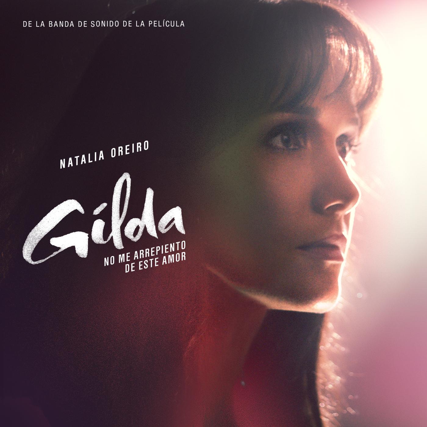 No Me Arrepiento de Este Amor (Tema Principal de la Película "Gilda, No Me Arrepiento de Este Amor")
