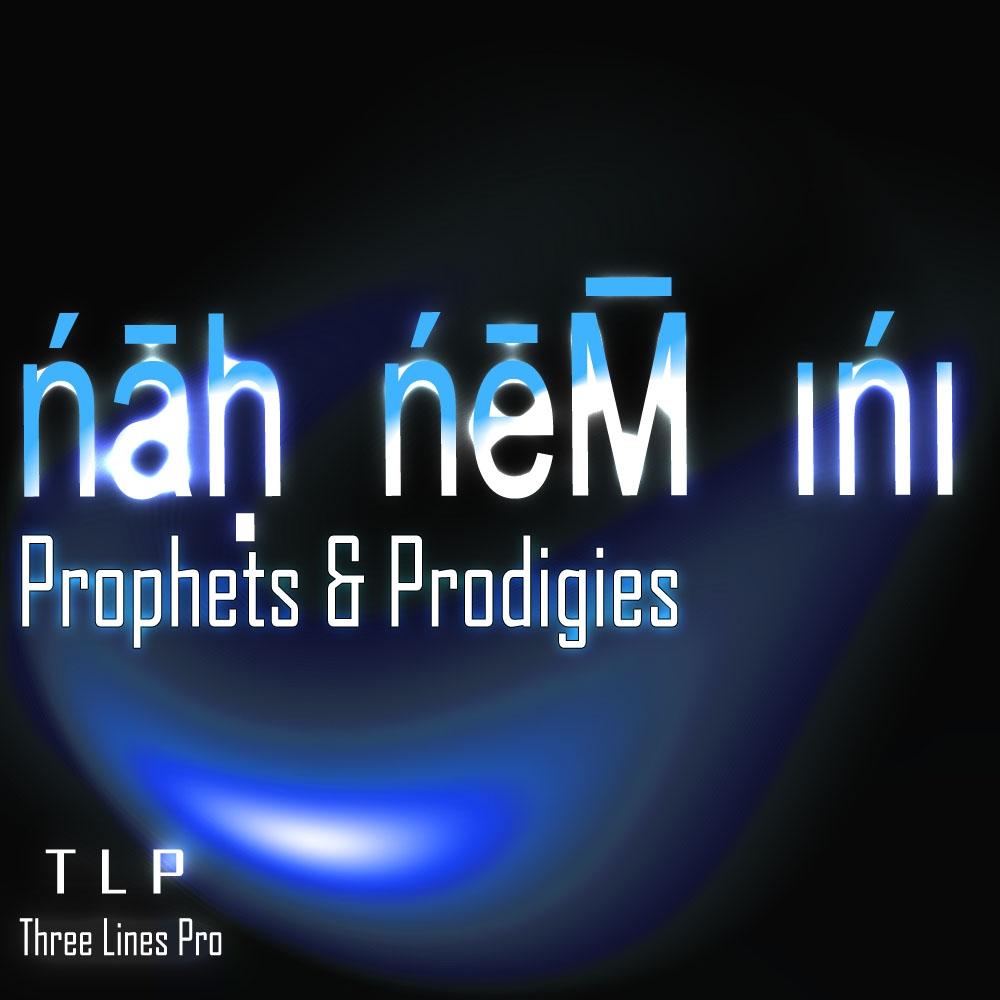 Prophets & Prodigies
