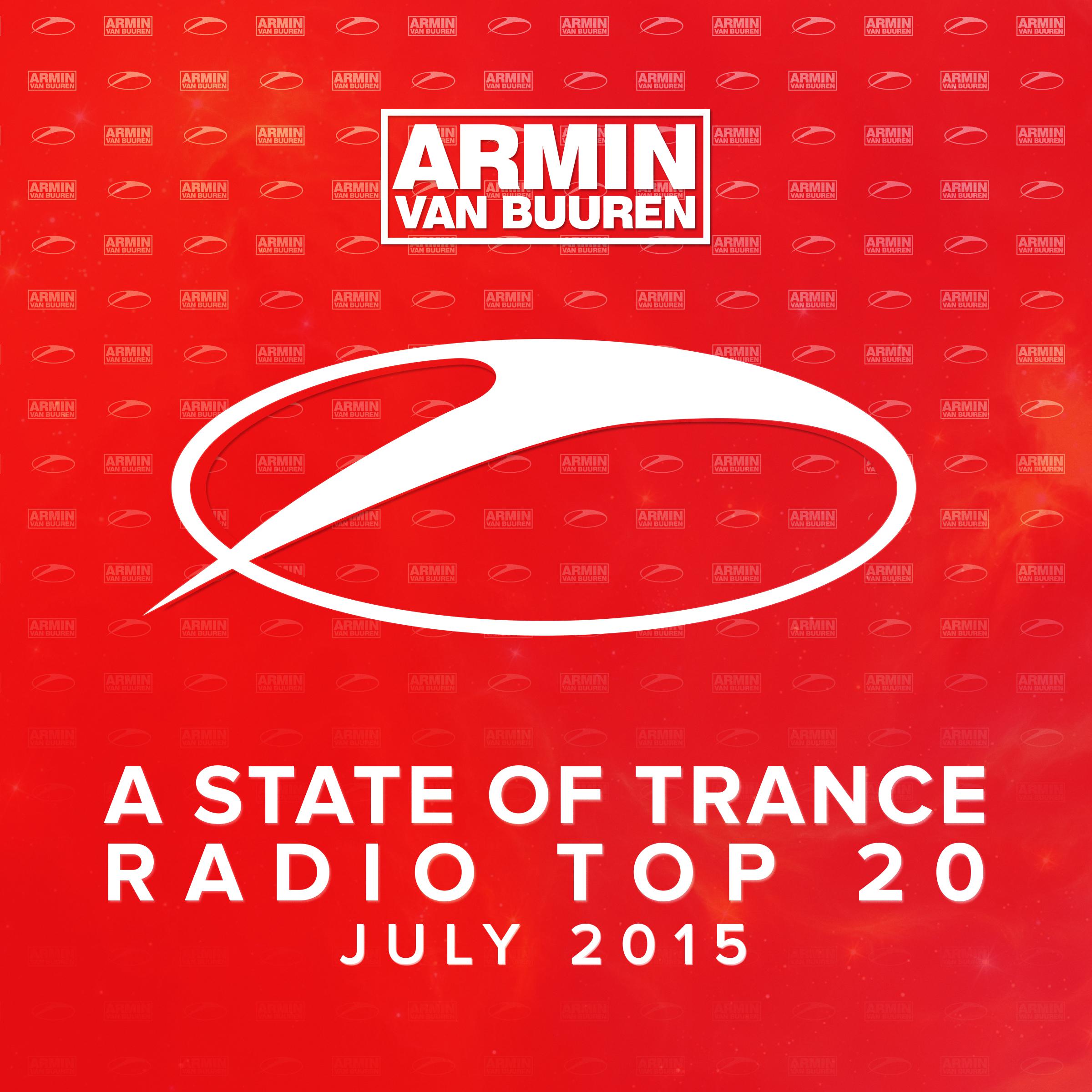 A State Of Trance Radio Top 20 - July 2015专辑