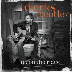 Up On the Ridge - Dierks Bentley (TKS karaoke) 带和声伴奏