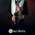 15 Jazz Mania