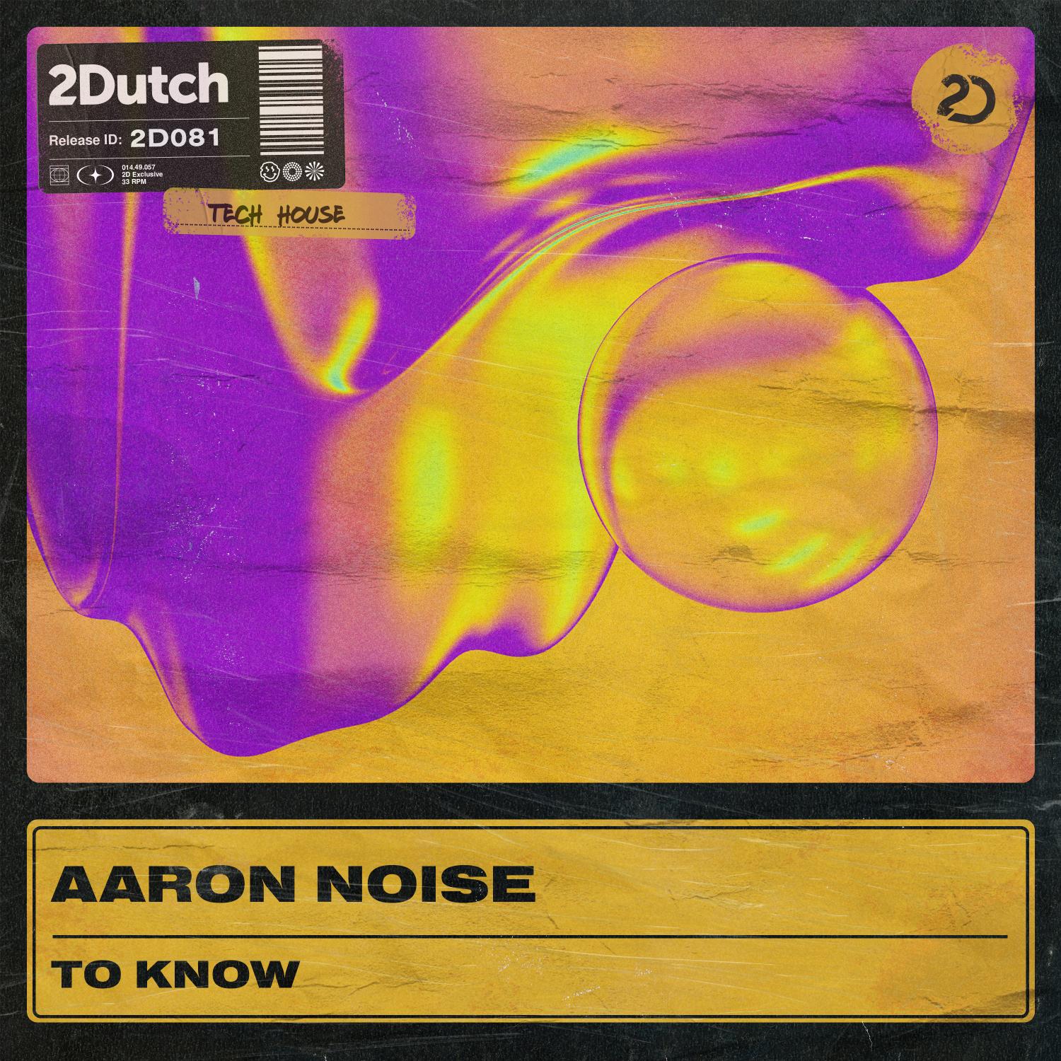 Aaron Noise - To Know