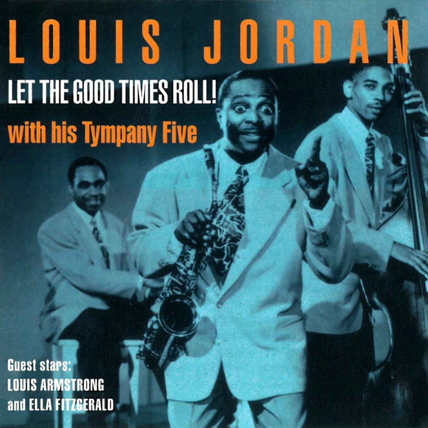 Let The Good Times Roll