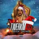 TwerkmAss (feat. Yng Rell)专辑