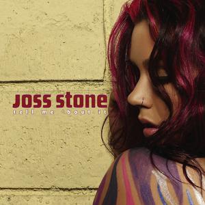 Joss Stone - Tell Me 'Bout It （降4半音）