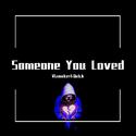 Someone You Loved(Vizmaker&Quick Bootleg )